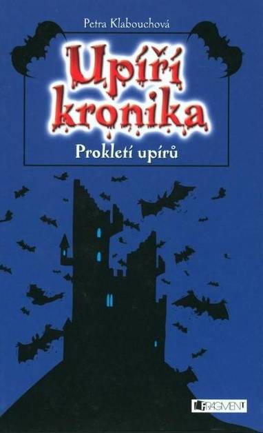 E-kniha Upíří storky – Prokletí upírů - Petra Klabouchová