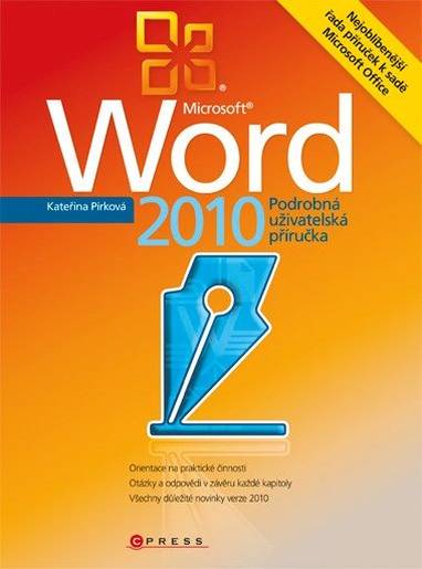 E-kniha Microsoft Word 2010 - Kateřna Pírková, Kateřina Pírková