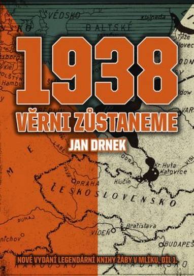 E-kniha 1938 Věrni zůstaneme - Jan Drnek