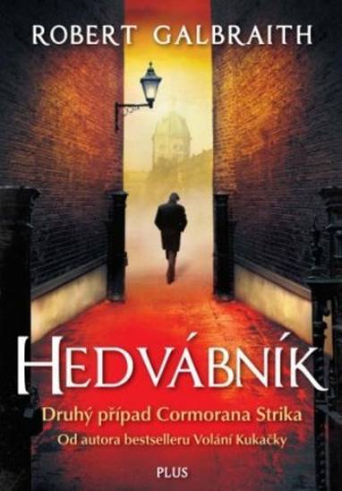 E-kniha Hedvábník - Robert Galbraith (pseudonym J. K. Rowlingové)