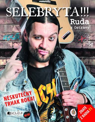 E-kniha Ruda z Ostravy – SELEBRYTA !!! - Ruda z Ostravy, Bruno Ligocki