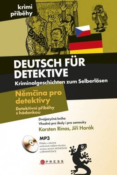 E-kniha Němčina pro detektivy - Detektivní příběhy s hádankou - Karsten Rinas, Jiří Horák