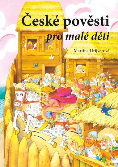 E-kniha České pověsti pro malé děti - Martina Drijverová