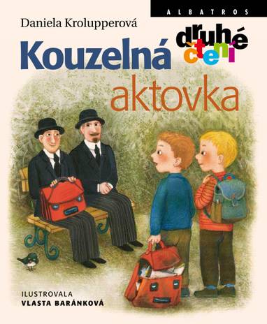 E-kniha Kouzelná aktovka - Daniela Krolupperová