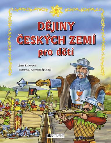 E-kniha Dějiny českých zemí – pro děti - Jaroslav Eisler