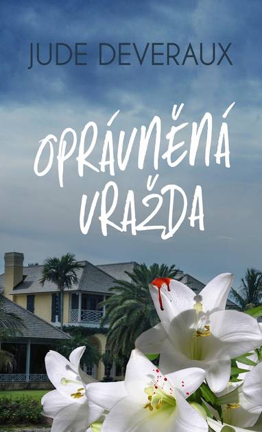 E-kniha Oprávněná vražda - Jude Deverauxová, Jude Deveraux