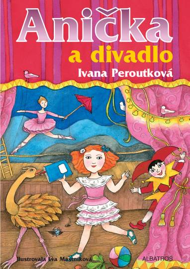 E-kniha Anička a divadlo - Eva Mastníková, Ivana Peroutková