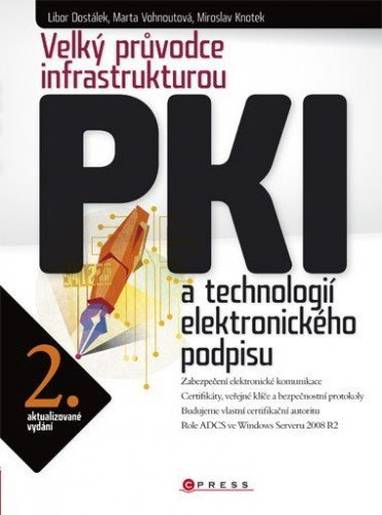 E-kniha Velký průvodce infrastrukturou PKI - Marta Vohnoutová, Libor Dostálek