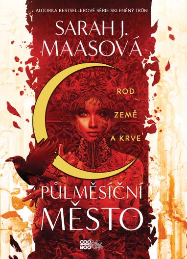 E-kniha Půlměsíční město: Rod země a krve - Sarah J. Maas