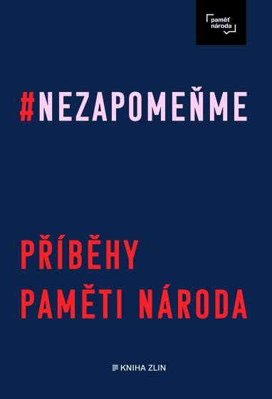 E-kniha Nezapomeňme - Irena Tatíčková, Post Bellum