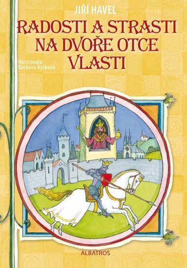 E-kniha Radosti a strasti na dvoře Otce vlasti - Barbora Kyšková, Jiří Havel