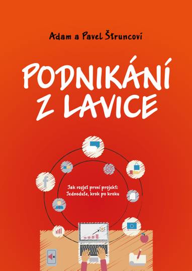 E-kniha Podnikání z lavice - Adam Štrunc, Pavel Štrunc