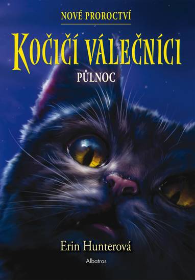 E-kniha Kočičí válečníci: Nové proroctví (1) - Půlnoc - Erin Hunterová