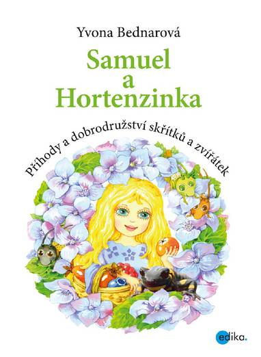 E-kniha Samuel a Hortenzinka - Yvona Bednarová, Yvone Bednarová