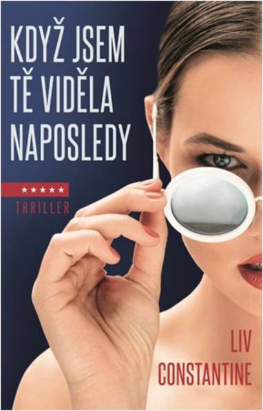 E-kniha Když jsem tě viděla naposledy - Liv Constantine