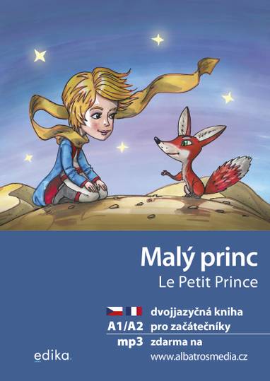 E-kniha Malý princ A1/A2 (FJ-ČJ) - Mirka Ševčíková, Antoine de Saint-Exupéry