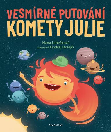 E-kniha Vesmírné putování komety Julie - Hana Lehečková MgA.