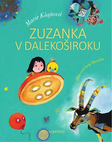 E-kniha Zuzanka v Dalekoširoku - Juraj Martiška, Marie Kšajtová