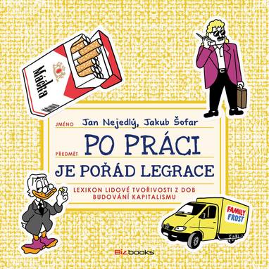 E-kniha Po práci je pořád legrace - Jakub Šofar, Jan Nejedlý