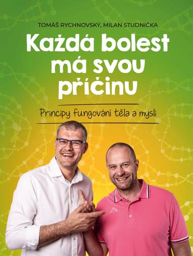 E-kniha Každá bolest má svou příčinu - Milan Studnička, Tomáš Rychnovský