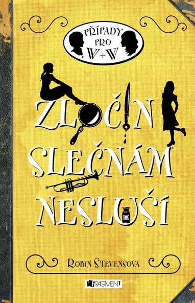 E-kniha Zločin slečnám nesluší - Robin Stevensová