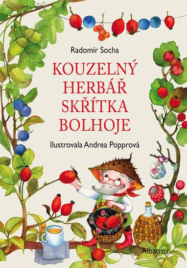 E-kniha Kouzelný herbář skřítka Bolhoje - Radomír Socha, RNDr. Radomír Socha DrSc.