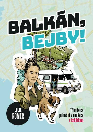 E-kniha Balkán, bejby! - Lucie Roemer