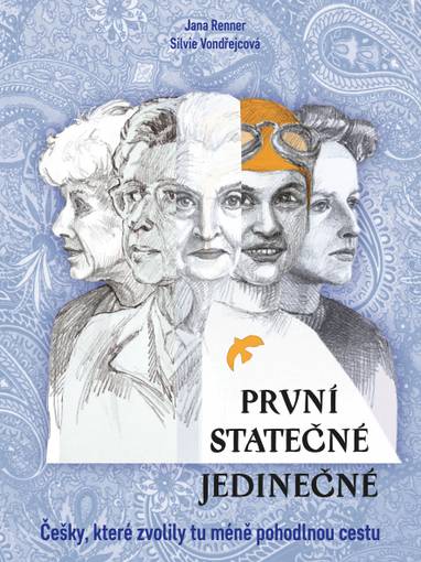 E-kniha První - statečné - jedinečné - PhDr. Jana Renner
