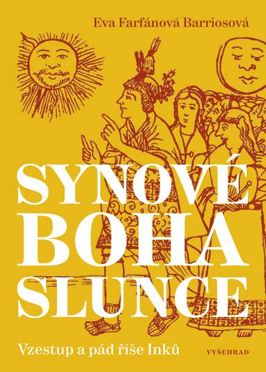 E-kniha Synové boha Slunce - Eva Farfánová Barriosová