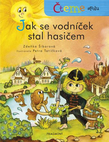 E-kniha Čteme spolu – Jak se vodníček stal hasičem - Zdeňka Šiborová