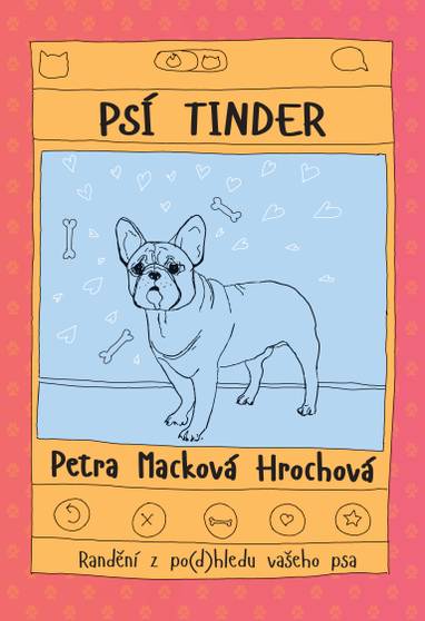 E-kniha Psí tinder - Ing. Petra Macková Hrochová