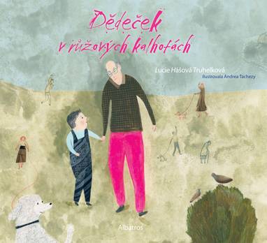E-kniha Dědeček v růžových kalhotách - Lucie Truhelková Hášová Truhelková