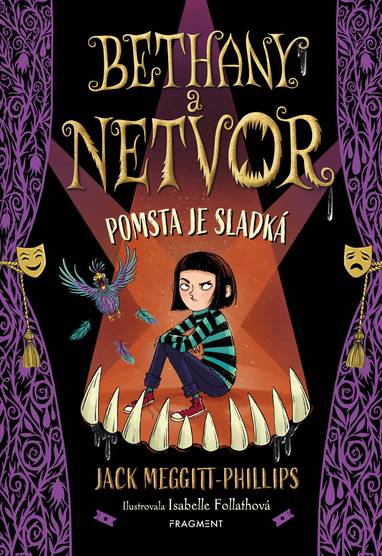 E-kniha Bethany a netvor - Pomsta je sladká - Isabelle Follath, Jack Meggitt-Phillips