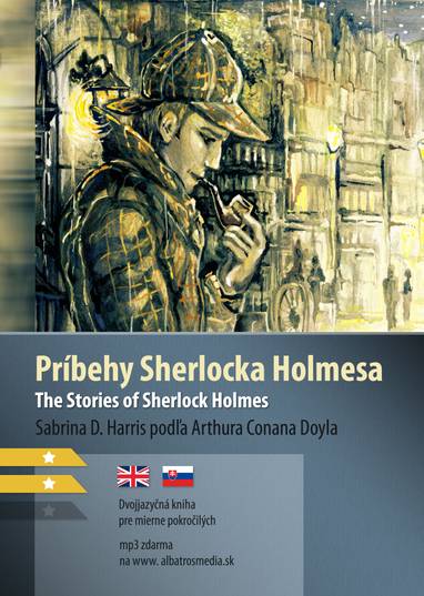 E-kniha Príbehy Sherlocka Holmesa B1/B2 (AJ-SJ) - Arthur Conan Doyle, Sabrina D. Harris