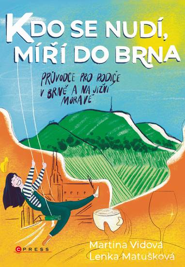 E-kniha Kdo se nudí, míří do Brna - Martina Vidová, Lenka Matušková