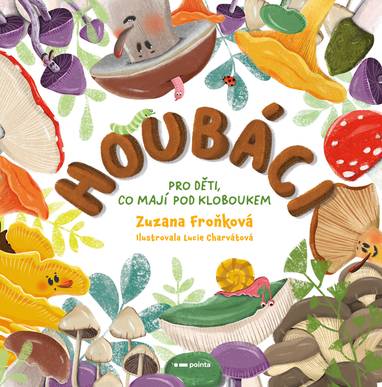 E-kniha Houbáci - Zuzana Froňková