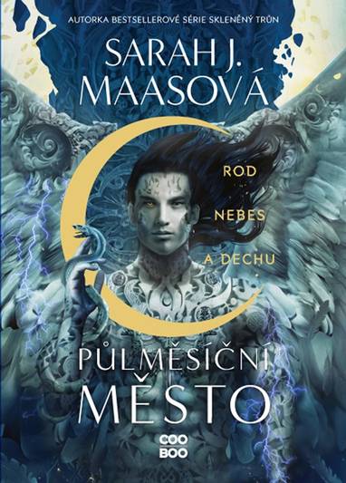 E-kniha Půlměsíční město: Rod nebes a dechu - Sarah J. Maas