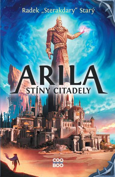 E-kniha Arila: Stíny Citadely - Radek "Sterakdary" Starý
