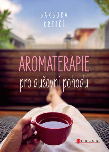 E-kniha Aromaterapie pro duševní pohodu - Mgr. Barbora Krejčí