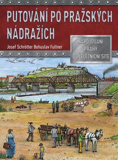 E-kniha Putování po pražských nádražích - Ing. Josef Schrötter