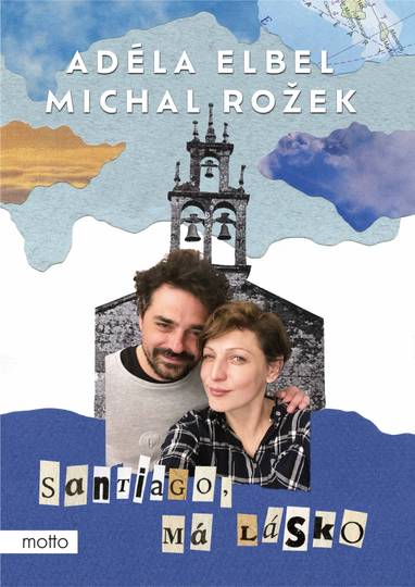 E-kniha Santiago, má lásko - Adéla Elbel, Michal Rožek