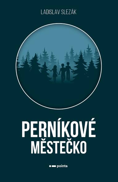 E-kniha Perníkové městečko - Ladislav Slezák