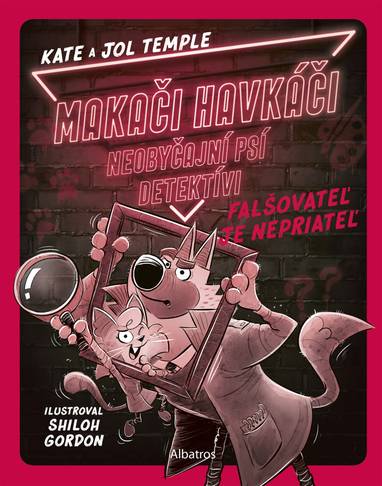 E-kniha Makači-Havkáči. Neobyčajní psí detektívi 2 - Kate Temple
