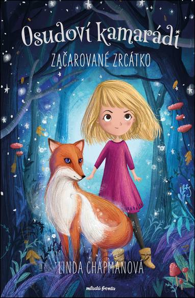 E-kniha Osudoví kamarádi - Začarované zrcátko - Linda Chapmanová