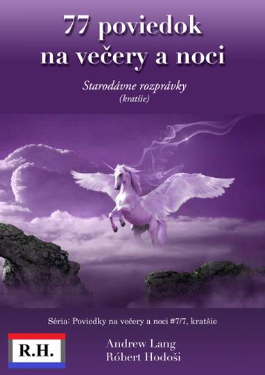 E-kniha 77 poviedok na večery a noci - Róbert Hodoši, Andrew Lang