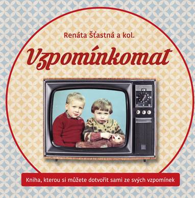 E-kniha Vzpomínkomat - Renáta Šťastná