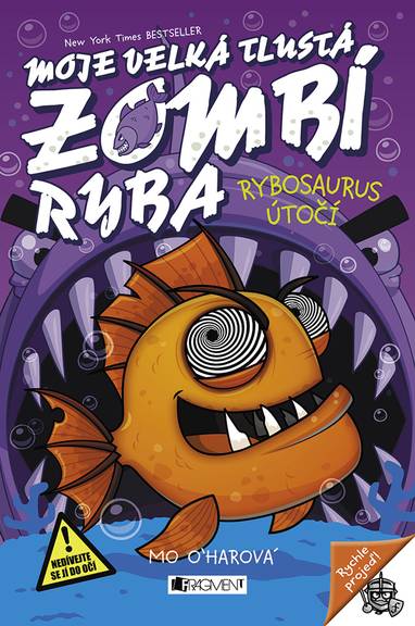 E-kniha Moje velká tlustá zombí ryba - Rybosaurus útočí - Mo O´harová