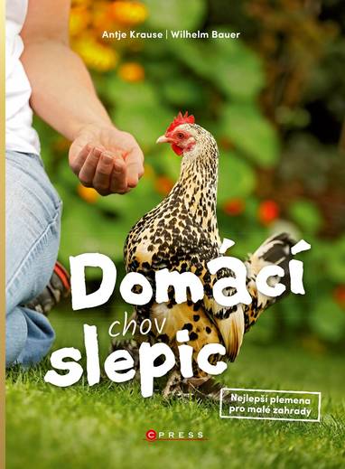 E-kniha Domácí chov slepic - Antje Krauseová, Wilhelm Bauer