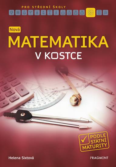 E-kniha Nová matematika v kostce pro SŠ - Helena Sixtová