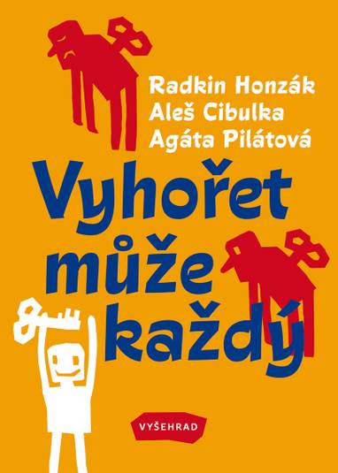 E-kniha Vyhořet může každý - Radkin Honzák, Aleš Cibulka, Agáta Pilátová